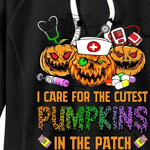 Nurse Halloween I Care For The Cutest Pumpkins In The Patch Meaningful Gift Women's Fleece Hoodie