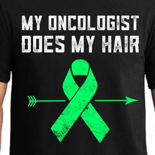 Non Hodgkins Lymphoma Support My Oncologist Does My Hair Funny Gift Pajama Set