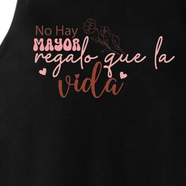 No Hay Mayor Regalo Que La Vida Ladies Tri-Blend Wicking Tank