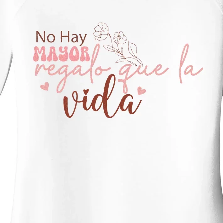 No Hay Mayor Regalo Que La Vida Women's Perfect Tri Tunic Long Sleeve Shirt