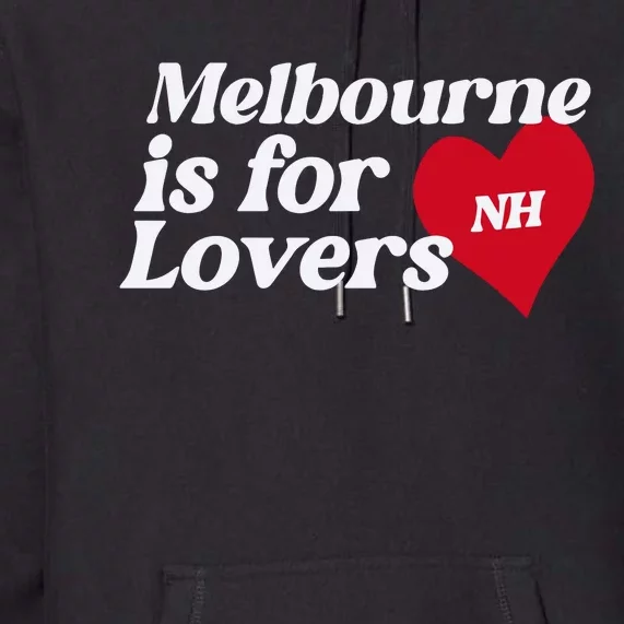 Niall Horan Melbourne Is For Lovers Premium Hoodie