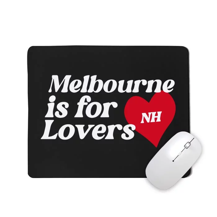 Niall Horan Melbourne Is For Lovers Mousepad