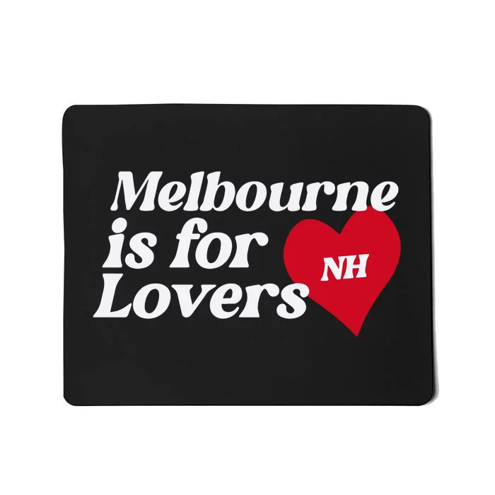 Niall Horan Melbourne Is For Lovers Mousepad