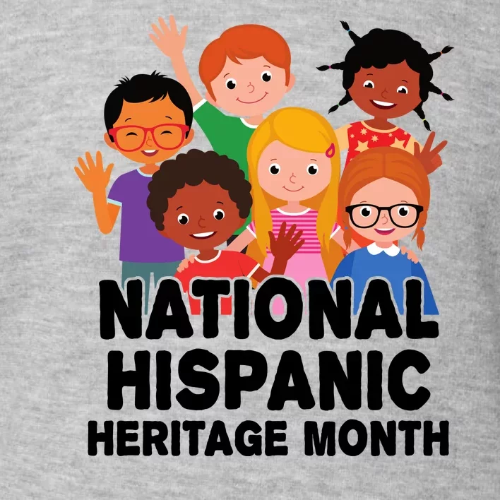 National Hispanic Month Celebration Toddler Sweatshirt