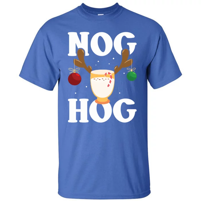 Nog Hog Meaningful Gift National Eggnog Day Meaningful Gift Egg Nog Christmas Ho Tall T-Shirt