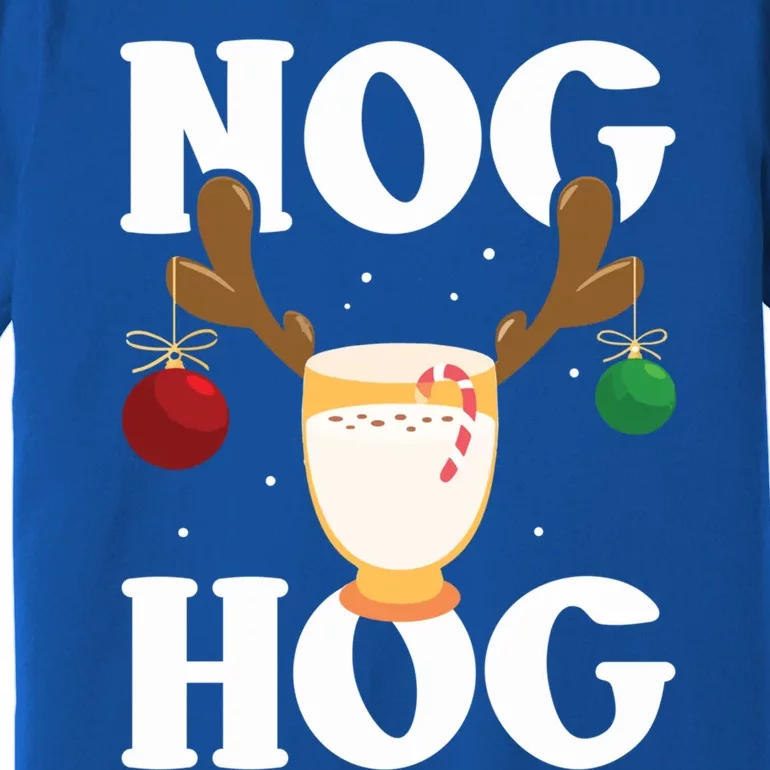 Nog Hog Meaningful Gift National Eggnog Day Meaningful Gift Egg Nog Christmas Ho Premium T-Shirt