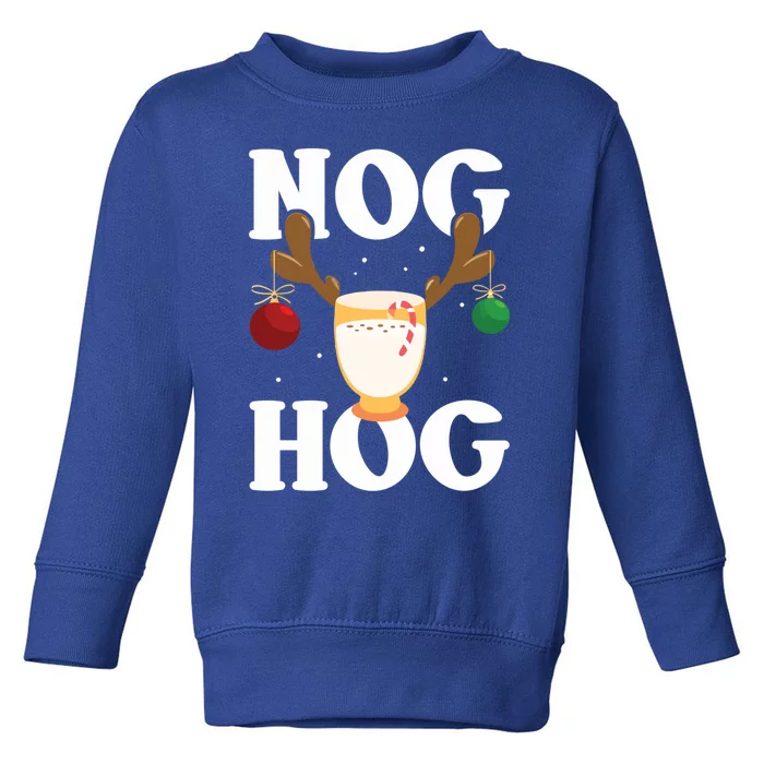 Nog Hog Meaningful Gift National Eggnog Day Meaningful Gift Egg Nog Christmas Ho Toddler Sweatshirt