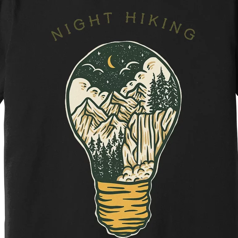 Night Hiking Mountain And Night Sky Graphic Design Premium T-Shirt