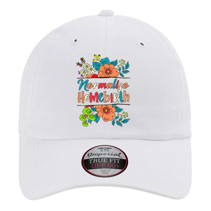 Normalize Homebirth Midwife Birth Worker Homebirth Mama The Original Performance Cap