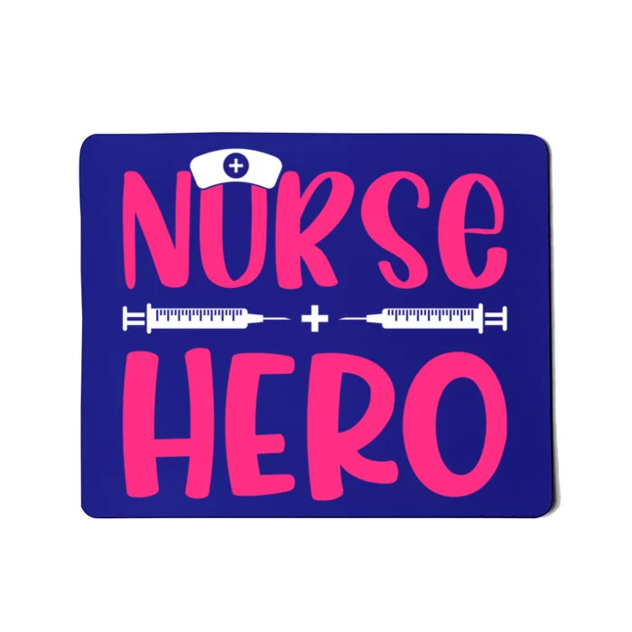 Nurse Hero Nursing Nurse Cool Gift Mousepad