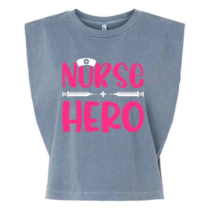 Nurse Hero Nursing Nurse Cool Gift Garment-Dyed Women's Muscle Tee