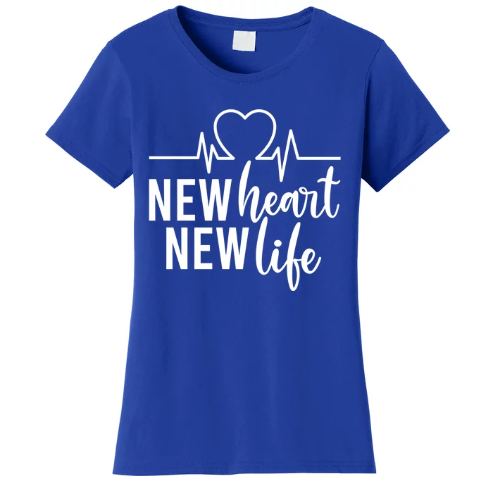 New Heart New Life Open Heart Surgery Survivor Funny Gift Women's T-Shirt