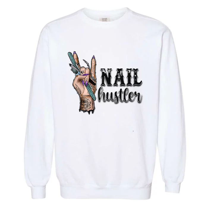 Nail Hustler Nail Technician Garment-Dyed Sweatshirt