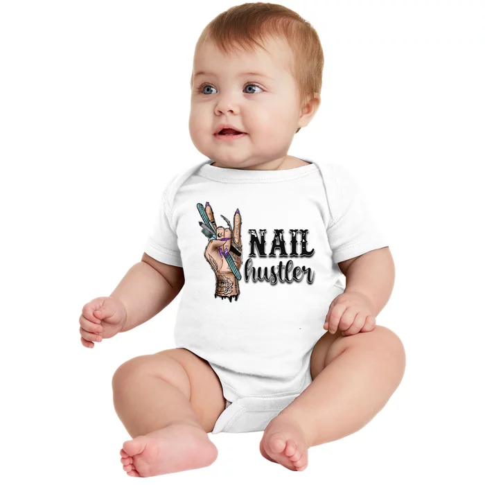 Nail Hustler Nail Technician Baby Bodysuit