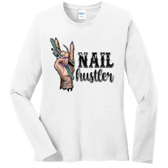 Nail Hustler Nail Technician Ladies Long Sleeve Shirt