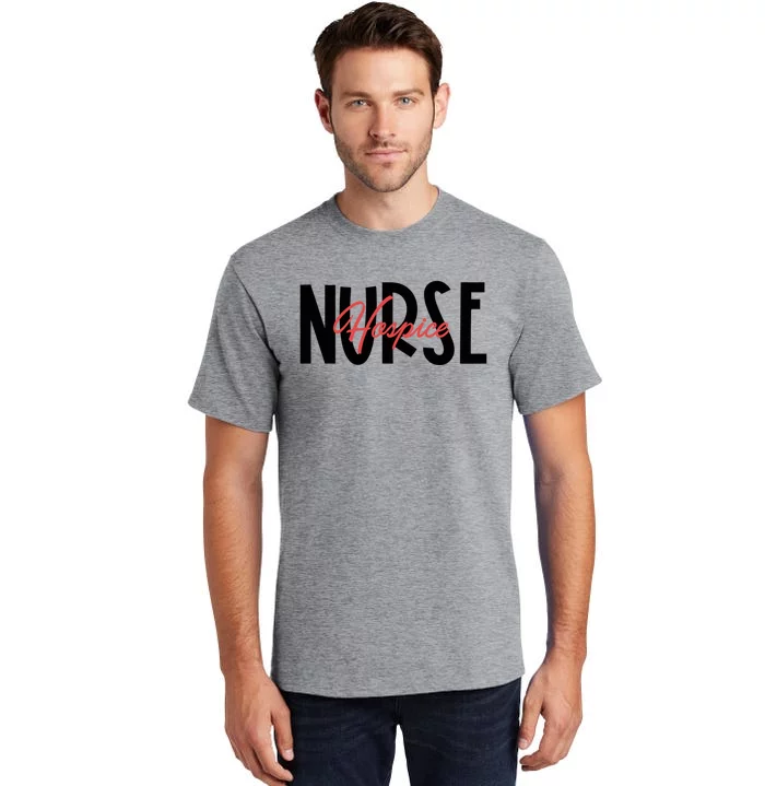 Novelty Hospice Nurse Pocket Hospice Nurse Life Appreciation Gift Tall T-Shirt