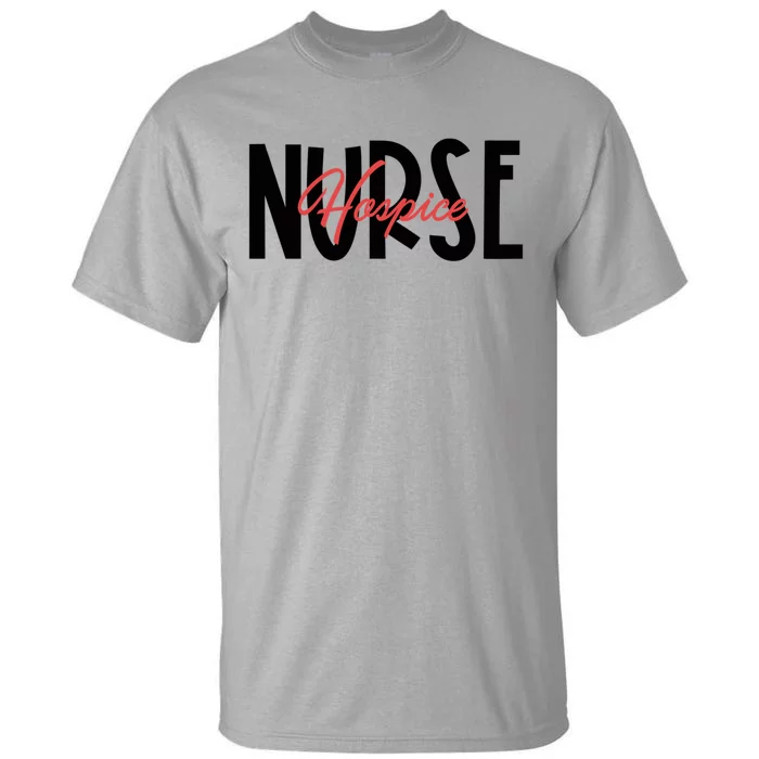 Novelty Hospice Nurse Pocket Hospice Nurse Life Appreciation Gift Tall T-Shirt