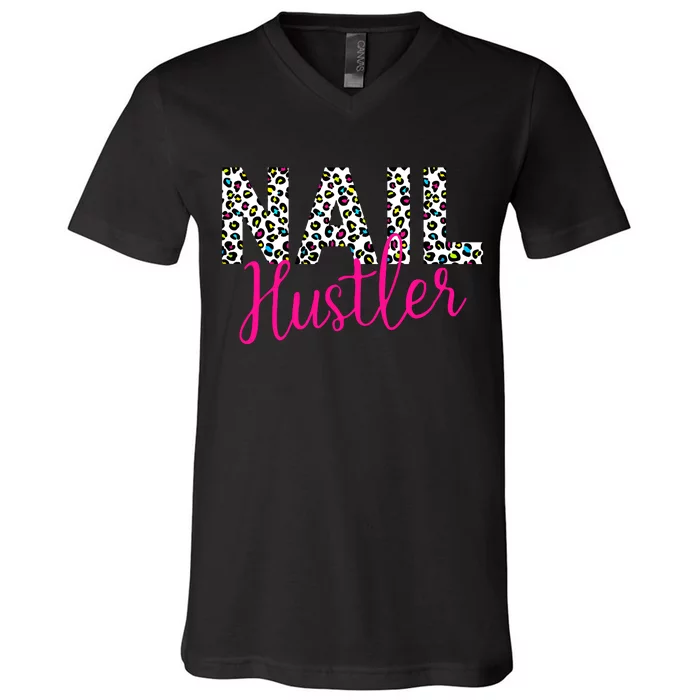 Nail Hustler Nail Tech Techniques Nail Boss Nail Polish Art V-Neck T-Shirt