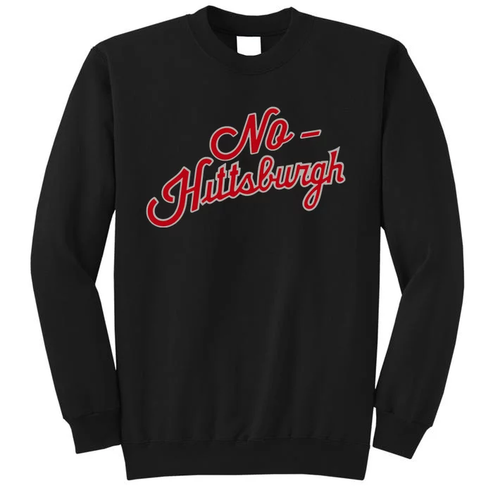 No Hittsburgh Sweatshirt