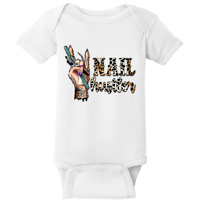 Nail Hustler Nail Tech Manicurist Nail Polish Art Nail Boss Baby Bodysuit