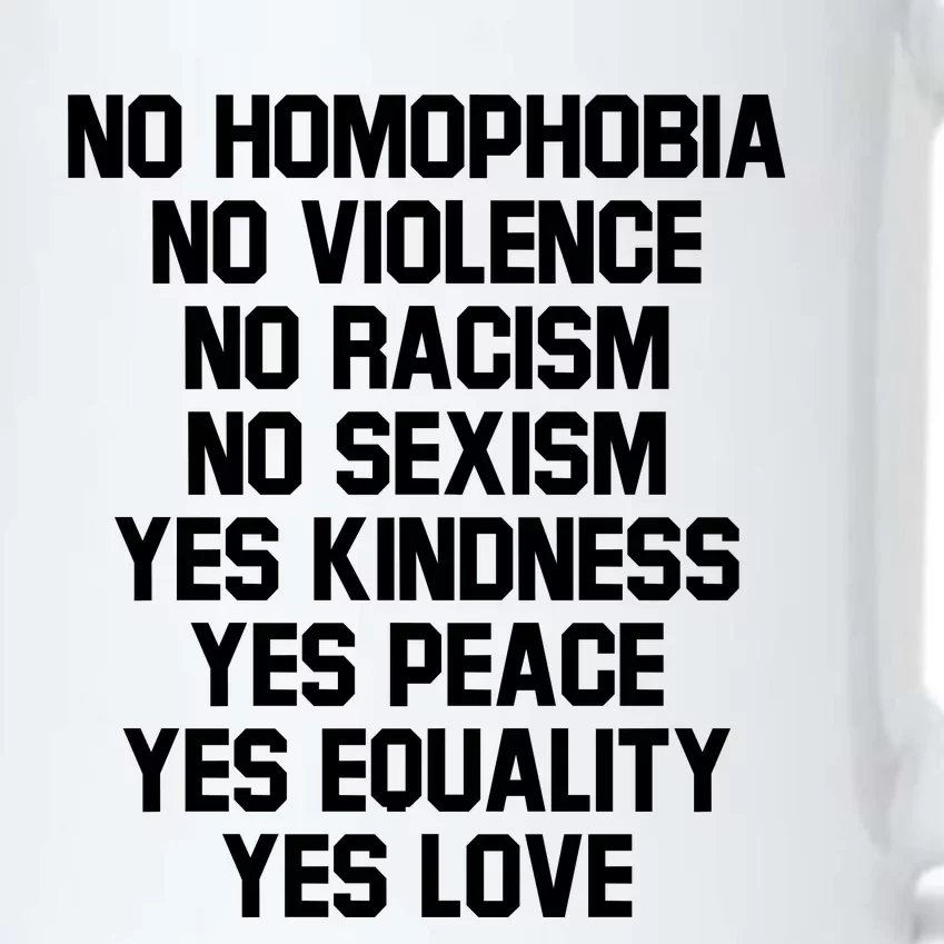 No Homophobia No Violence No Racism No Sexism Yes Kindness Yes Peace Yes E Black Color Changing Mug