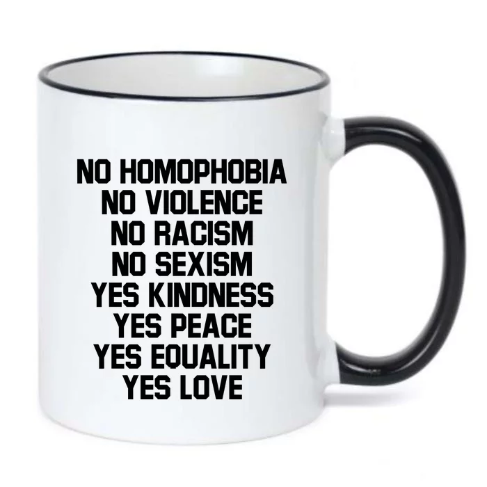 No Homophobia No Violence No Racism No Sexism Yes Kindness Yes Peace Yes E Black Color Changing Mug