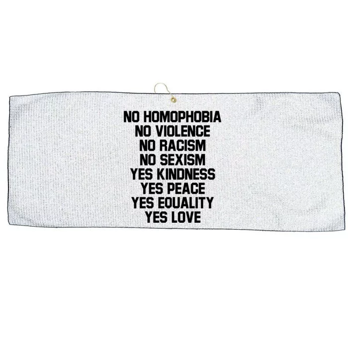 No Homophobia No Violence No Racism No Sexism Yes Kindness Yes Peace Yes E Large Microfiber Waffle Golf Towel