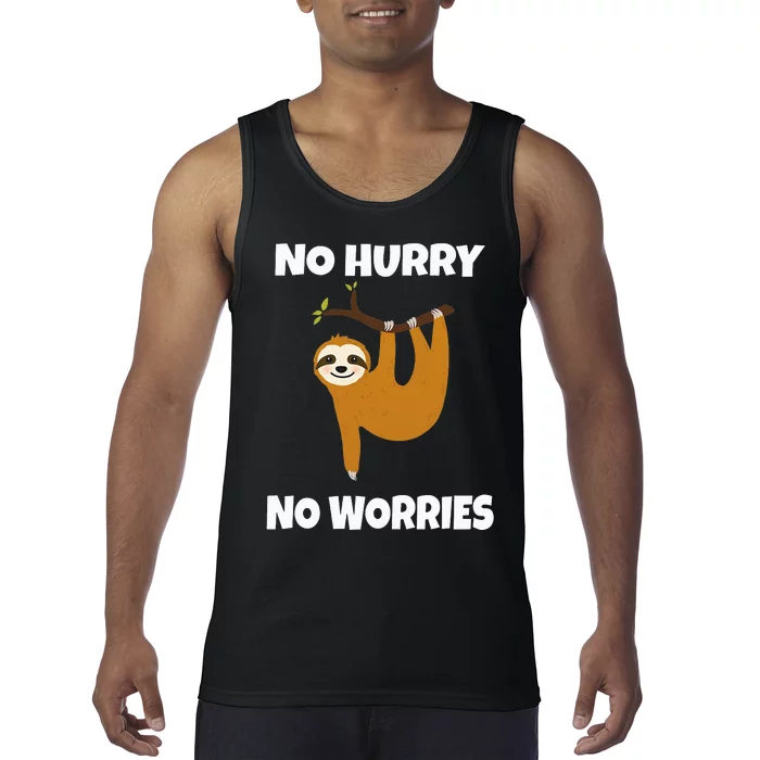 No Hurry No Worries Funny Sloth Lazy Day Sleeping Napping Tank Top