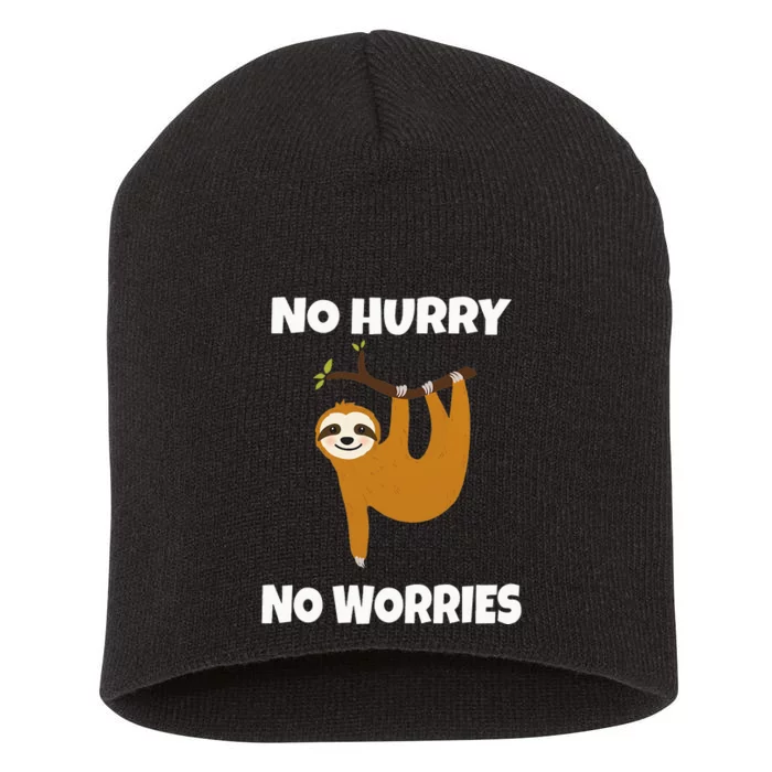 No Hurry No Worries Funny Sloth Lazy Day Sleeping Napping Short Acrylic Beanie