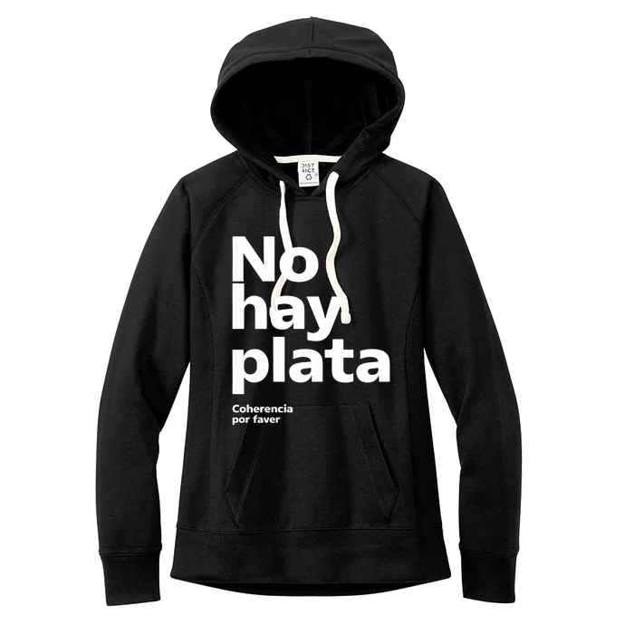 No Hay Plata Women's Fleece Hoodie