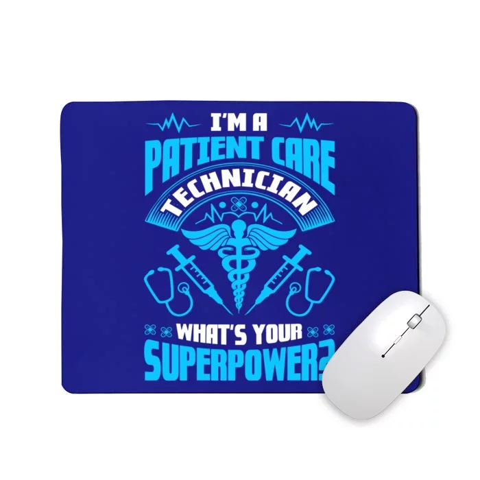 Nursing Healthcare Patient Care Technician Patient Tech Pct Gift Mousepad