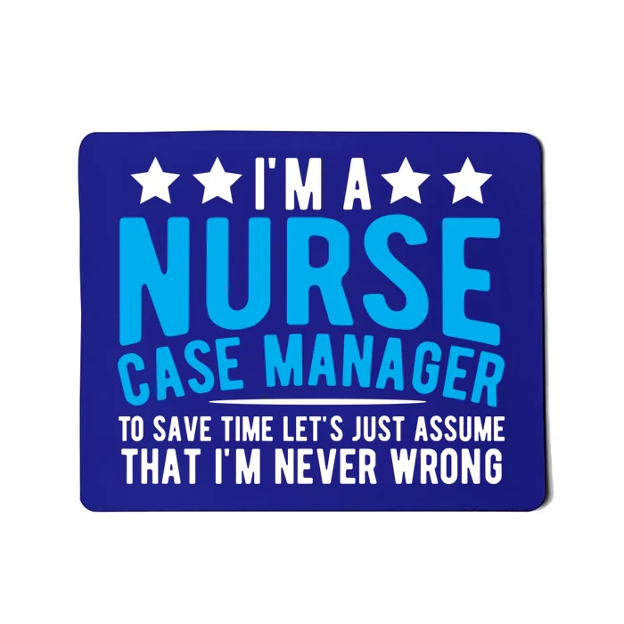 Nurse Healthcare System Patient Care Nurse Case Ager Meaningful Gift Mousepad