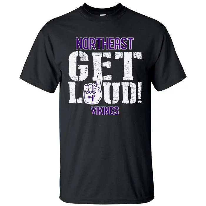 Northeast High School Get Loud Vikings Tall T-Shirt