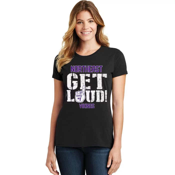 Northeast High School Get Loud Vikings Women's T-Shirt