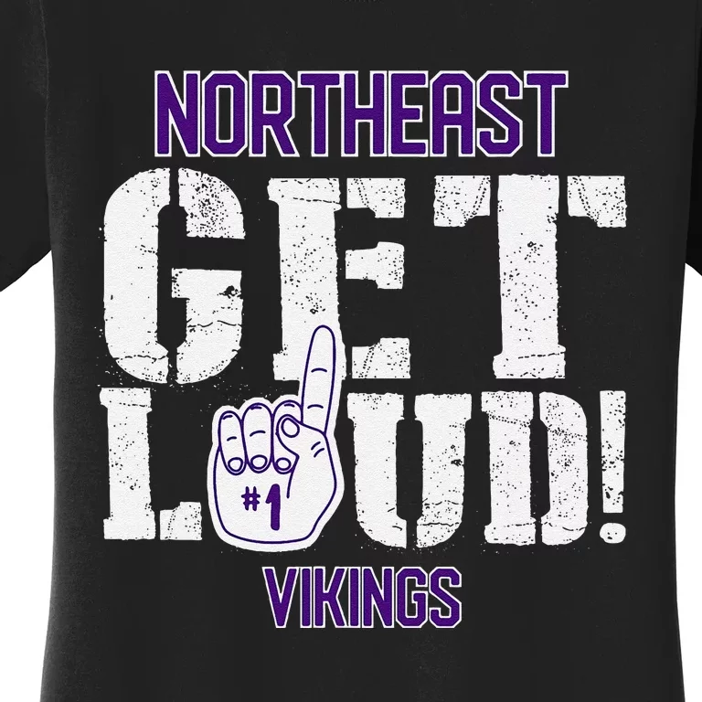 Northeast High School Get Loud Vikings Women's T-Shirt