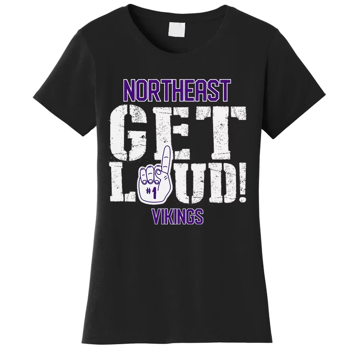 Northeast High School Get Loud Vikings Women's T-Shirt