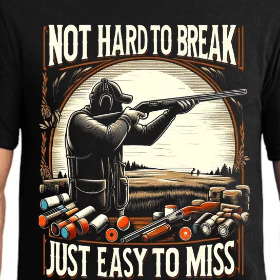 Not Hard To Break Easy To Miss Funny Skeet Pajama Set