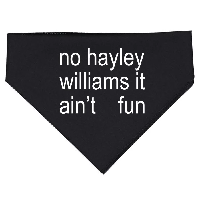 No Hayley William It AinT Fun USA-Made Doggie Bandana