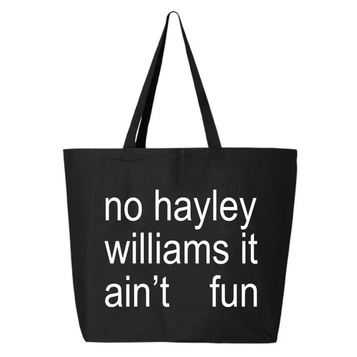 No Hayley William It AinT Fun 25L Jumbo Tote