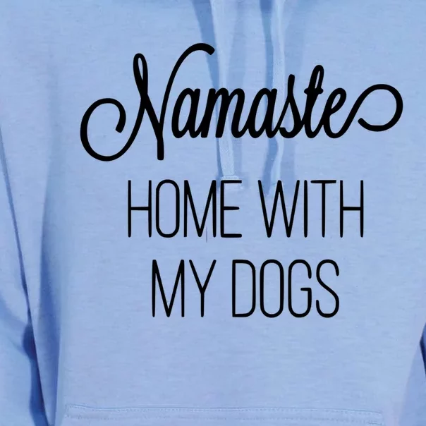 Namaste Home With My Dog Graphic Designed Cool Gift Unisex Surf Hoodie