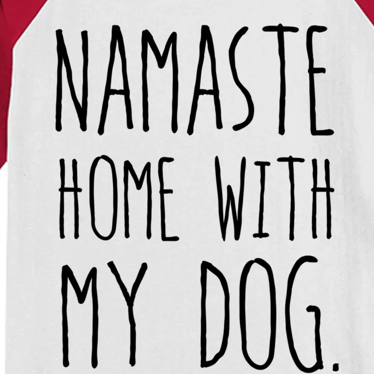 Namaste Home With My Dog Great Gift Kids Colorblock Raglan Jersey