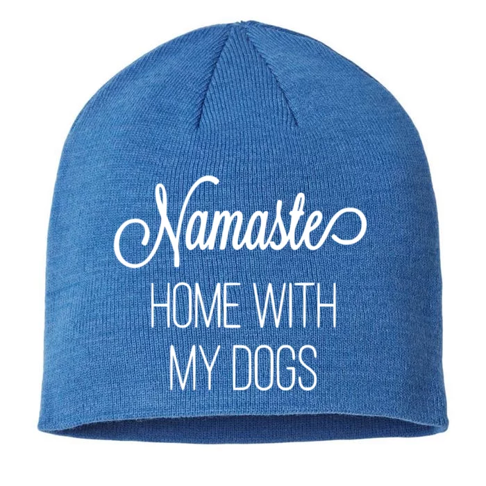 Namaste Home With My Dog Graphic Designed Gift 8 1/2in Sustainable Knit Beanie