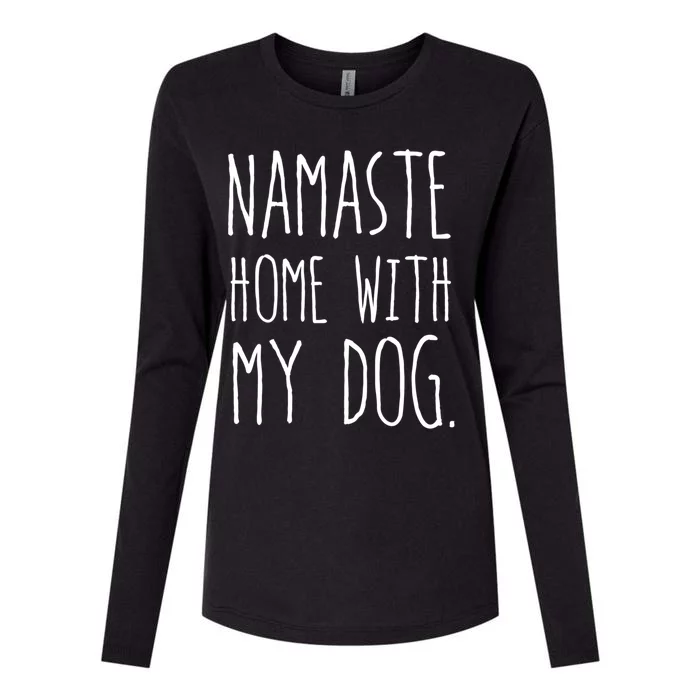 Namaste Home With My Dog Gift Womens Cotton Relaxed Long Sleeve T-Shirt