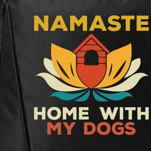 Namaste Home With My Dogs Funny Yoga Gift City Backpack