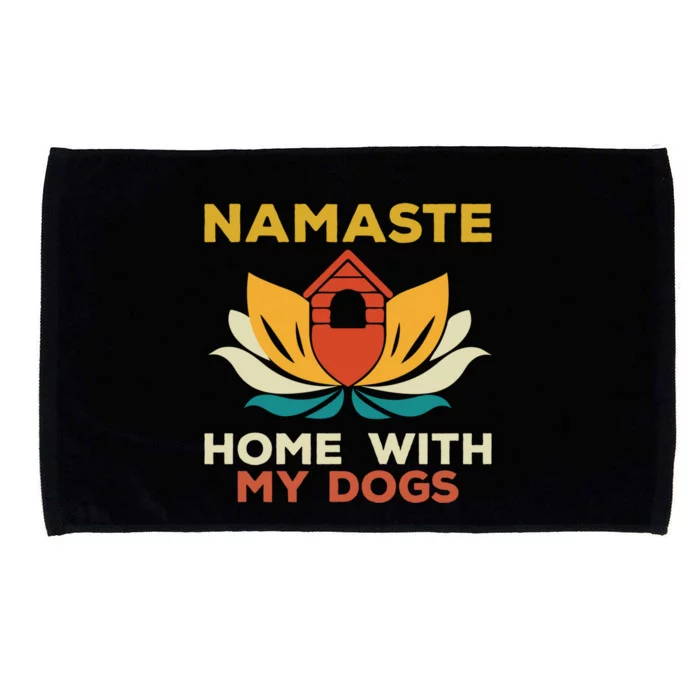 Namaste Home With My Dogs Funny Yoga Gift Microfiber Hand Towel