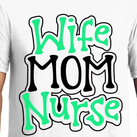 Nurse Humor Wife Mom Nurse Funny Nurse Gift Pajama Set