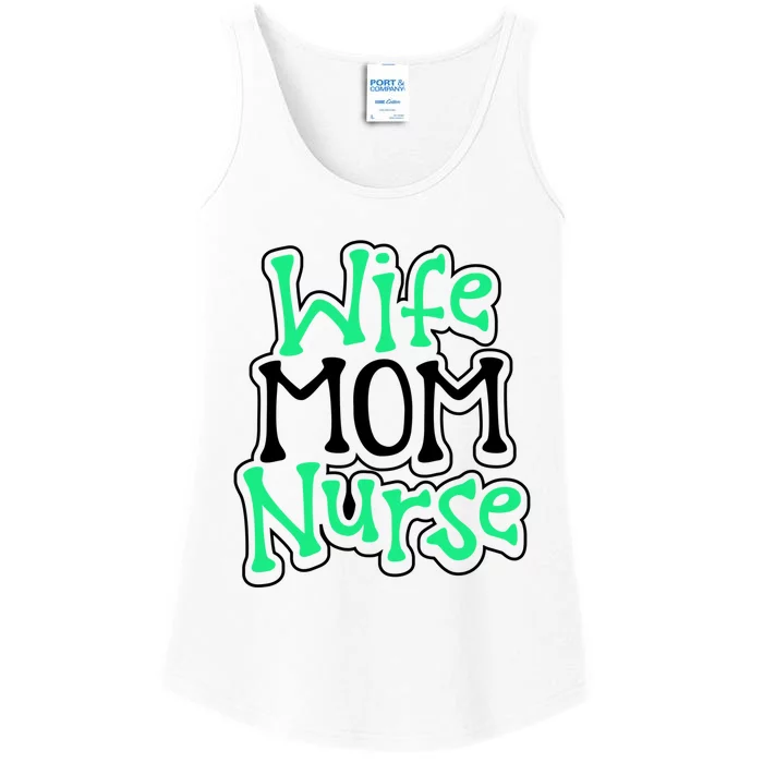 Nurse Humor Wife Mom Nurse Funny Nurse Gift Ladies Essential Tank