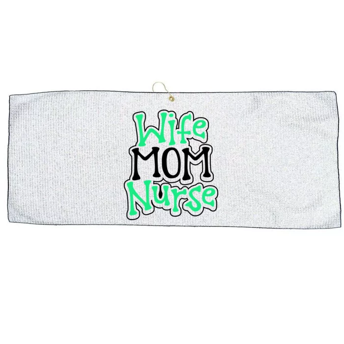 Nurse Humor Wife Mom Nurse Funny Nurse Gift Large Microfiber Waffle Golf Towel