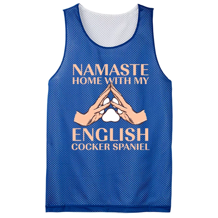 Namaste Home With My English Cocker Spaniel Dog Lover Gift Mesh Reversible Basketball Jersey Tank