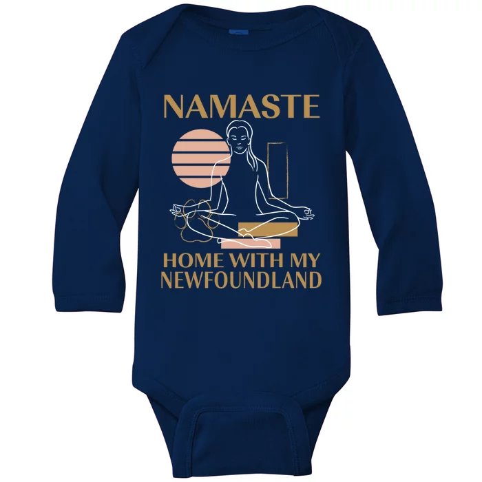 Namaste Home With My Newfoundland Sayings Dog Lover Quotes Gift Baby Long Sleeve Bodysuit